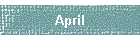 April